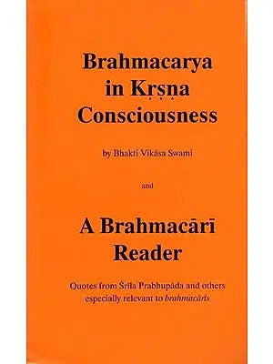 Brahmacarya in Krsna (Krishna) Consciousness