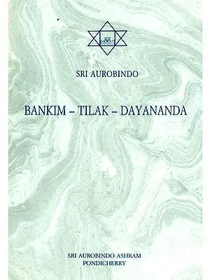 Bankim-Tilak-Dayananda