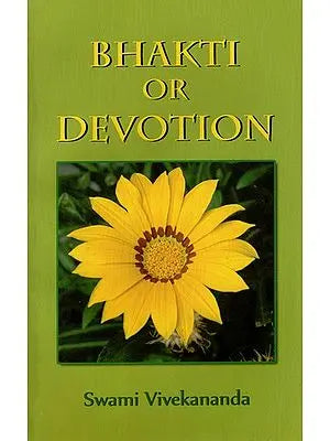 Bhakti or Devotion