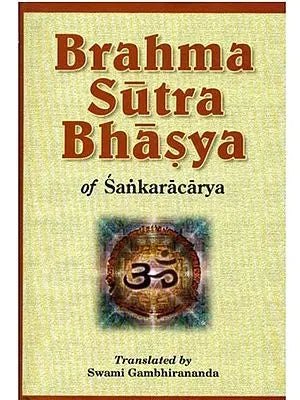 Brahma Sutra Bhasya of Shankaracharya