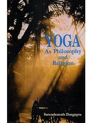 Yoga as Philosophy and Religion