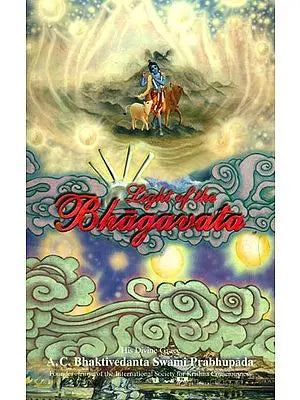 Light of the Bhagavata (His Divine Grace)