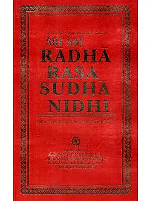 Sri-Sri Radha Rasa Sudhanidhi: The Nectar Ocean of Sri Radha's Flavours