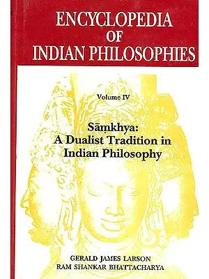 Encyclopedia of Indian Philosophies (Volume -IV) Samkhya