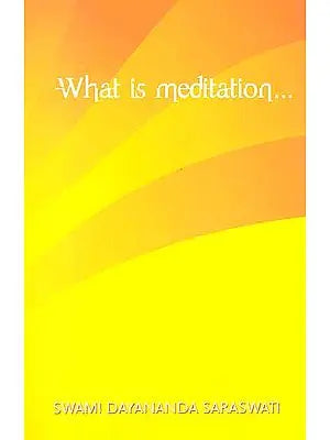 What is Meditation…