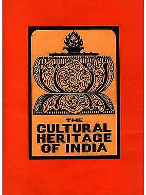 Itihasas, Puranas, Dharma and Other Sastras (The Cultural Heritage of India Volume II)
