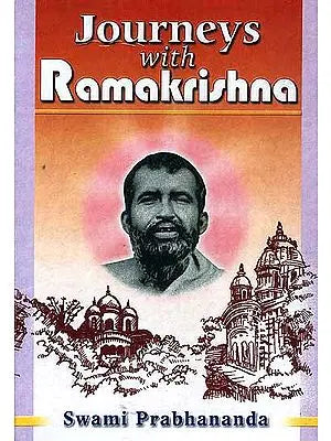Journeys with Ramakrishna