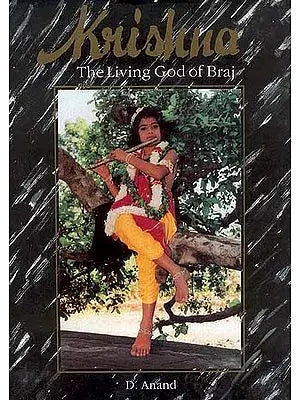 Krishna The Living God of Braj