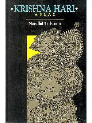 Krishna Hari: A Play