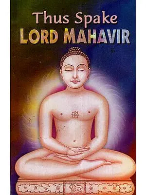 Thus Spake Lord Mahavir
