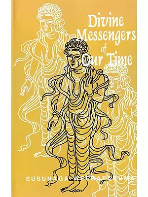 Divine Messengers of Our Time