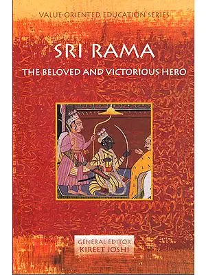 Sri Rama: The Beloved and Victorious Hero