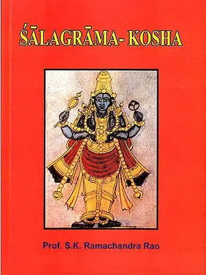 Salagrama-Kosha (In Two Volumes)