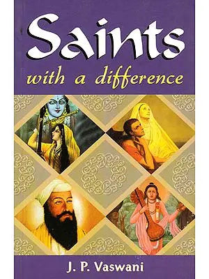 Saints with a Difference