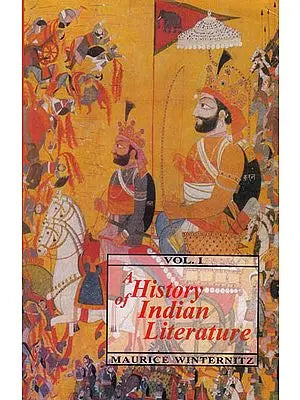 A History of Indian Literature – Introduction, Veda, Epics, Puranas and Tantras (Volume I)