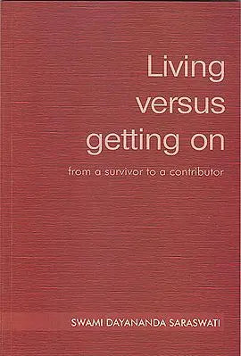 Living Versus Getting On (From A Survivor To A Contributor)