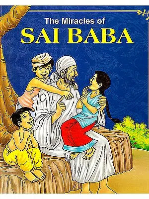 The Miracles of Sai Baba