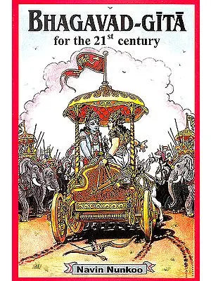 Bhagavad-Gita For The 21st Century