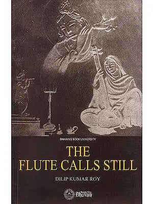 The Flute Calls Still