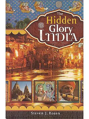 The Hidden Glory Of India