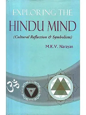 Exploring The Hindu Mind (Cultural Reflection and Symbolism)