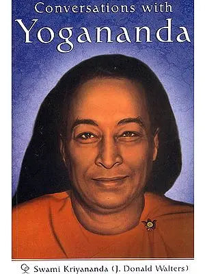 Conversations with Yogananda