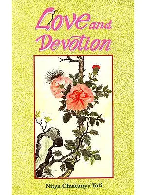 Love and Devotion
