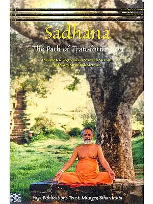 Sadhana: The Path of Transformation