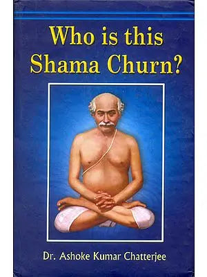 Who is This Shama Churn?