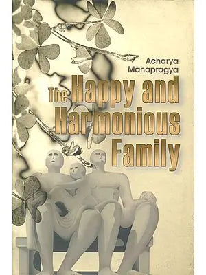 The Happy and Harmonious Family