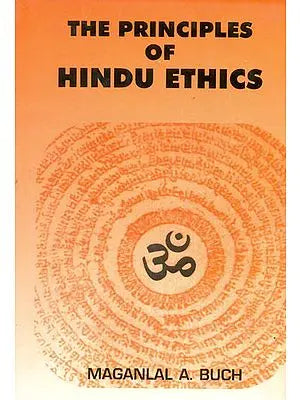 The Principles of Hindu Ethics