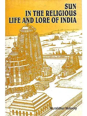 Sun in The Religious Life and Lore of India