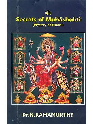 Secrets of Mahashakti (Mystery of Chandi)