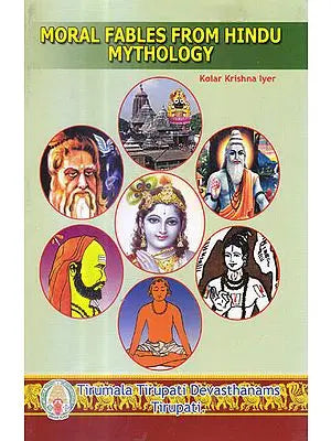 Moral Fables from Hindu Mythology