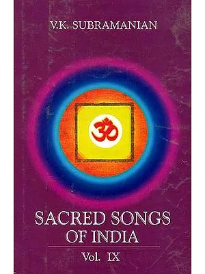 Sacred Songs of India (Vol. IX)