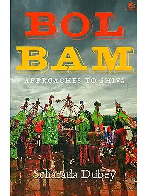 Bol Bam (Approaches to Shiva)