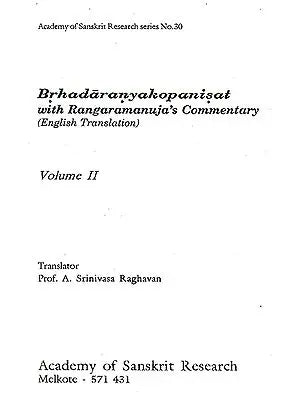 Brhadaranyakopanisat: With Rangaramanuja’s Commentary (Volume II) (An Old and Rare Book)