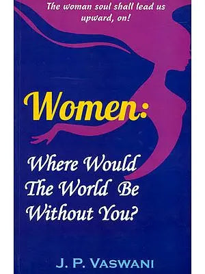 Women (Where Would The World be Without You?)