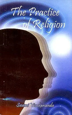 The Practice of Religion