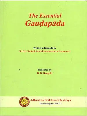 The Essential Gaudapada