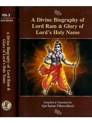 A Divine Biography of Lord Ram and Glory of Lord''s Holy Name (Set of Two Volumes)