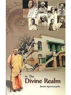 In the Divine Realm (Swami Apurvananda)