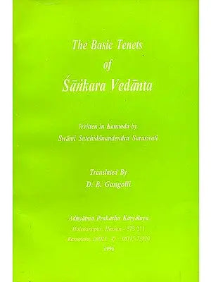 The Basic Tenets of Sankara Vedanta (An Old and Rare Book)