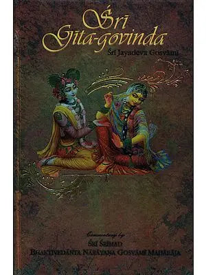 Sri Gita-Govinda with Detailed Commentary in English