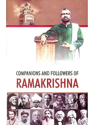 Companions and Followers of Ramakrishna