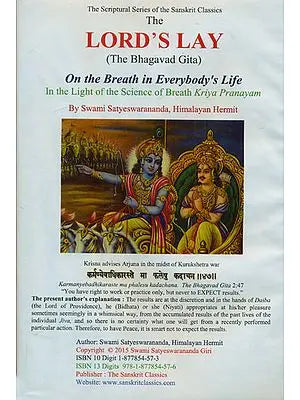 The Lord’s Lay: The Bhagavad Gita (On The Breath in Everybody’s Life)