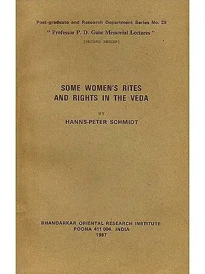 Some Women's Rites and Rights in The Veda (An Old and Rare Book)