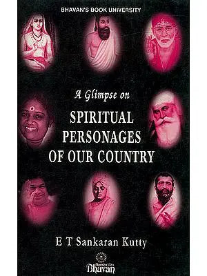 A Glimpse on Spiritual Personages of Our Country