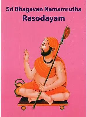 Sri Bhagavan Namamrutha Rasodayam