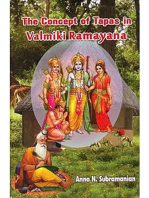 The Concept of Tapas in Valmiki Ramayana